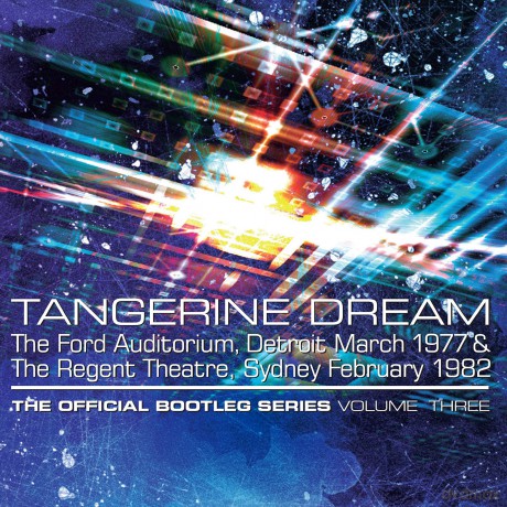 Tangerine Dream: The Official Bootleg Series Volume Three (Remastered) [4CD]
