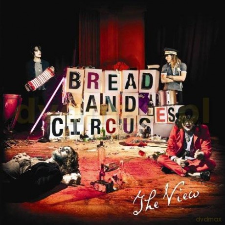 The View: Bread and Circuses [CD]