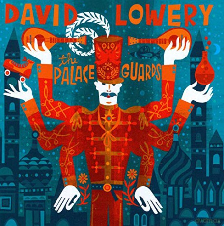 David Lowery: The Palace Guards [CD]