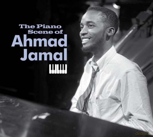 Ahmad Jamal: The Piano Scene Of [CD]