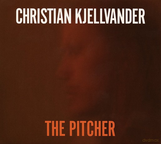 Christian Kjellvander: The Pitcher [CD]