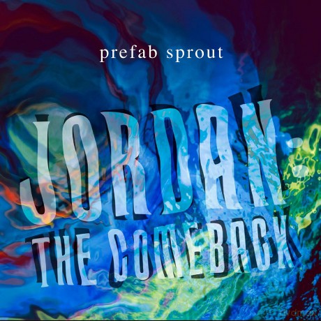 Prefab Sprout: Jordan: The Comeback (Remastered) [2xWinyl]