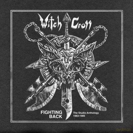 Witch Cross: Fighting Back - The Studio Anthology 1983-1985 [CD]