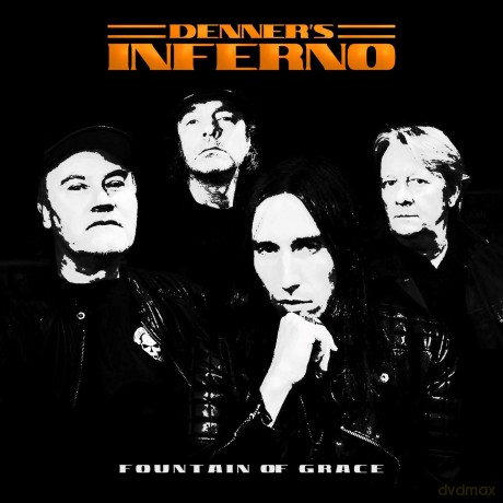 Denner's Inferno: Fountain Of Grace [CD]