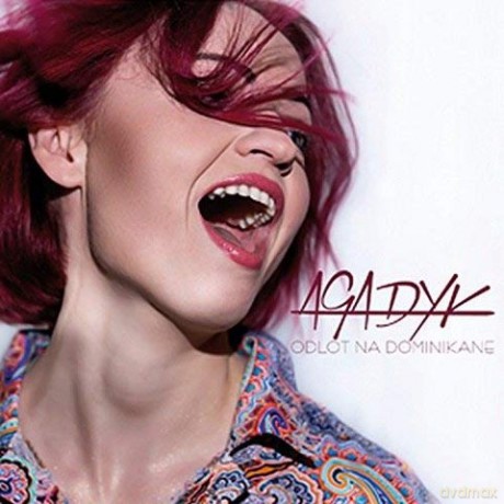 Aga Dyk: Odlot Na Dominikanę [CD]