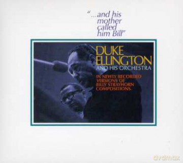 Duke Ellington: And His Mother Called Him Bill (Vinyl Replica) [CD]