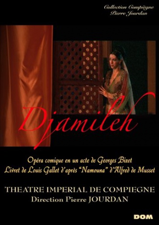 Djamileh [DVD]