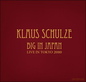 Klaus Schulze: Big In Japan (digipack) [2CD]+[DVD]