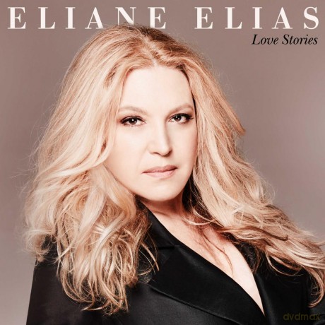 Eliane Elias: Love Stories [CD]