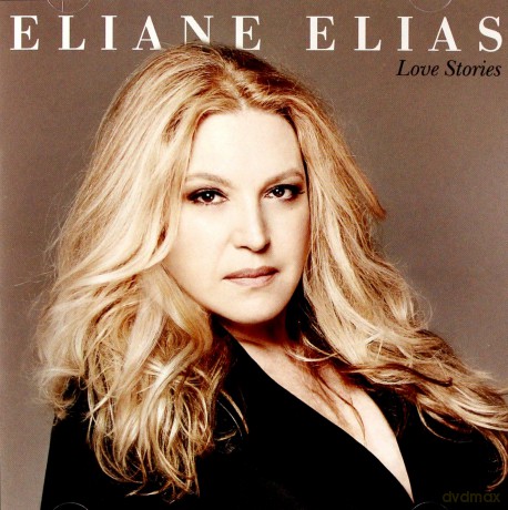 Eliane Elias: Love Stories [CD]