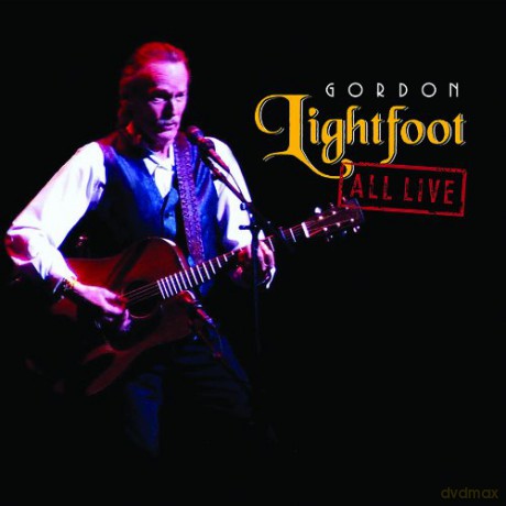 Gordon Lightfoot: All Live [2xWinyl]