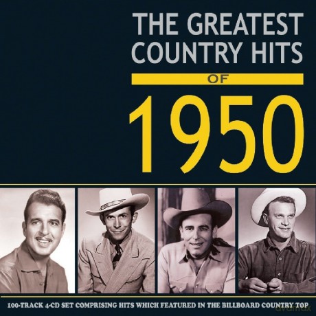 Greatest Country Hits Of 1950 [4CD]