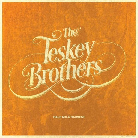 Teskey Brothers: Half Mile Harvest [CD]