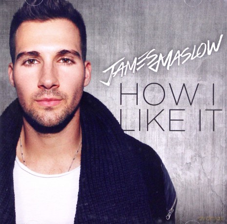 James Maslow: How I Like It [CD]