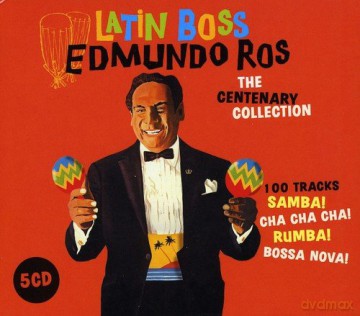 Edmundo Ros: Latin Boss - The Centenary Collection [5CD]