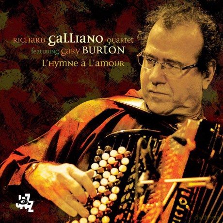 Richard Galliano Quartet: LHymne A LAmour [CD]