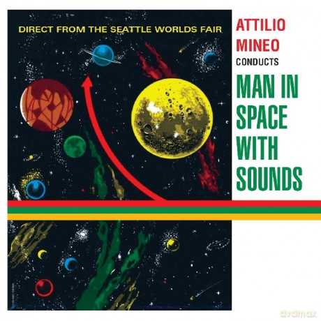 Attilio Mineo: Man In Space With Sounds [CD]