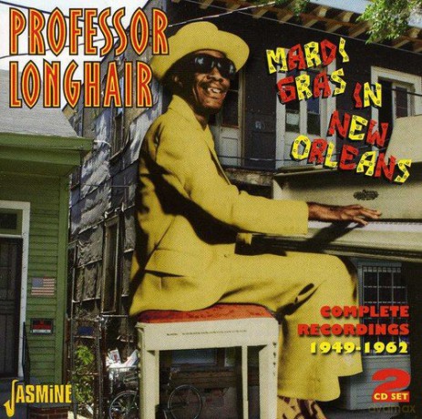 Professor Longhair: Mardi Gras In New Orleans [2CD]