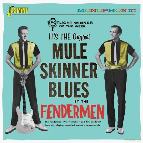 Fendermen: Mule Skinner Blues [CD]