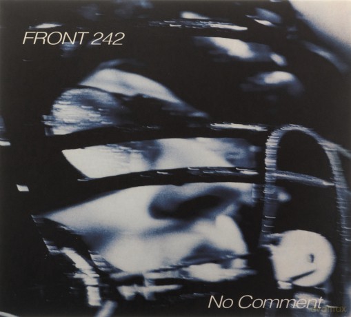 Front 242: No Comment + Politics Of Pressure [CD]