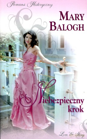 Romans historyczny 37: Niebezpieczny krok - Mary Balogh [książka]