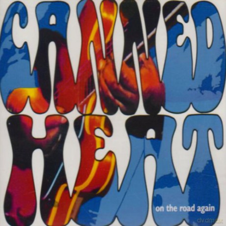 Canned Heat: On The Road Again [CD]