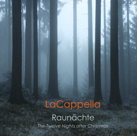 La Cappella: Raunachte [CD]
