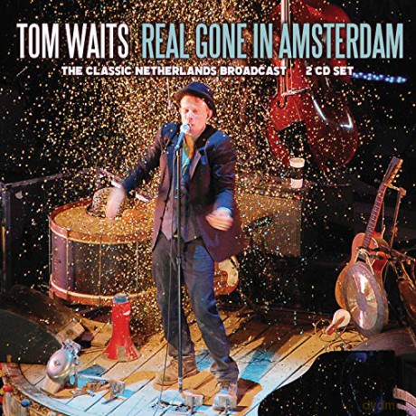 Tom Waits: Real Gone In Amsterdam [2CD]