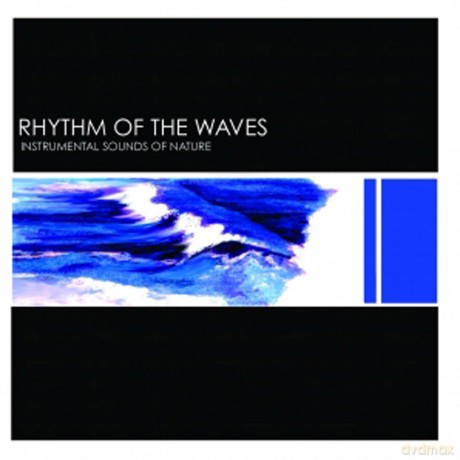 Instrumental Sounds Of Nature: Rhythm Of The Waves [CD]