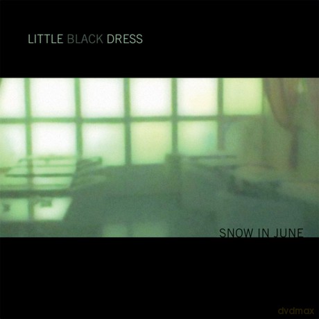 Little Black Dress: Snow In June [CD]