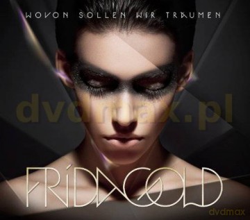 Frida Gold: Wovon Sollen Wir Traumen [CD]
