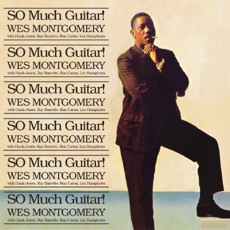 Wes Montgomery: So Much Guitar [CD]