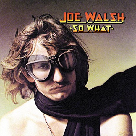Joe Walsh: So What [CD]