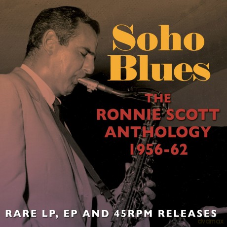 Ronnie Scott: Soho Blues - Ronnie Scott Anthology 1956-62 [2CD]