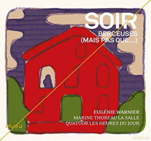 Eugenie Warnier: Soir - Berceuses (Mais Pas Que) [CD]