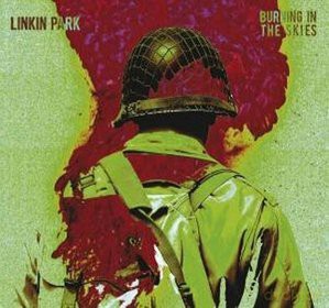 Linkin Park: Burning In The Skies (maxi-single) [CD]