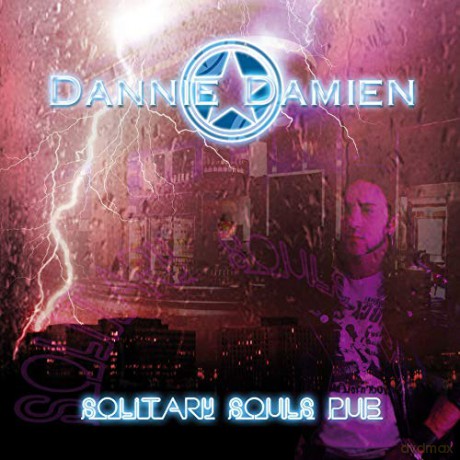Dannie Damien: Solitary Souls Pub [CD]