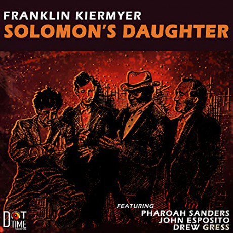 Franklin Kiermyer: Solomons Daughter [CD]