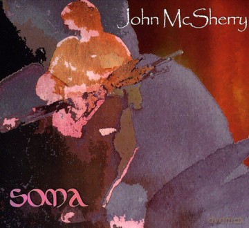 John Mcsherry: Soma [CD]