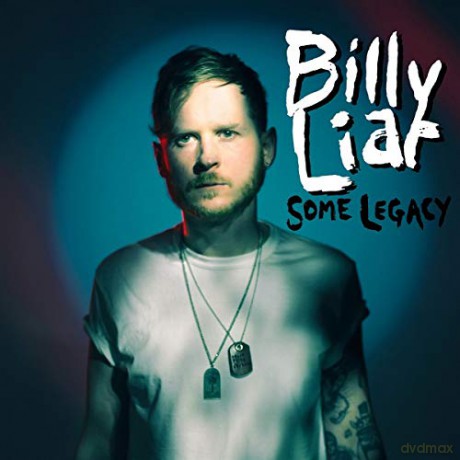 Billy Liar: Some Legacy [CD]