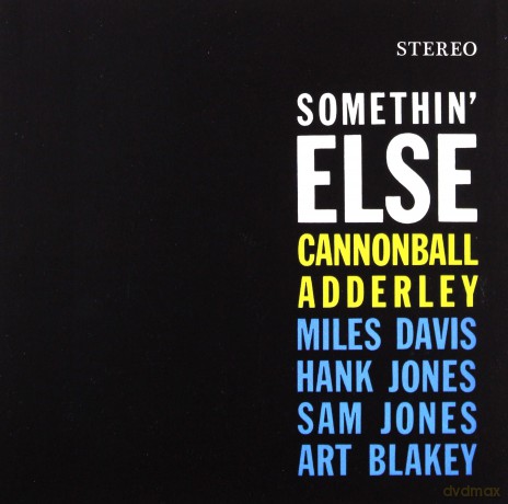 Cannonball Adderley: Somethin Else + Bonus Album: Sophisticated Swing [CD]