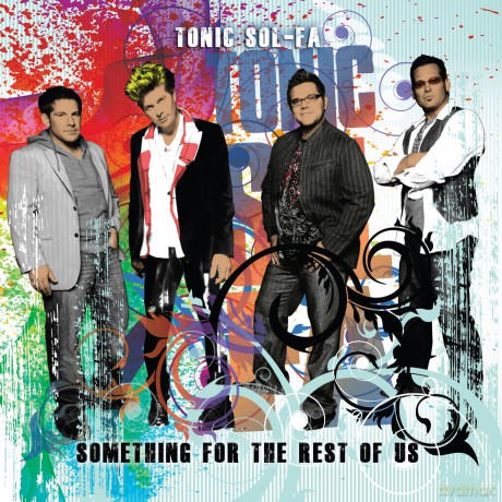 Tonic Sol-Fa: Something For The Rest Of Us [CD]