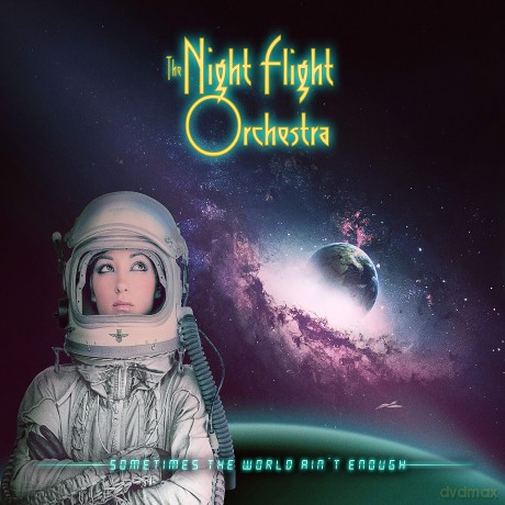 Night Flight Orchestra: Sometimes The World Aint Enough [2xWinyl]