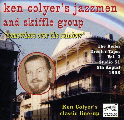 Ken Colyer Jazzmen: Somewhere Over The Rainbow [CD]