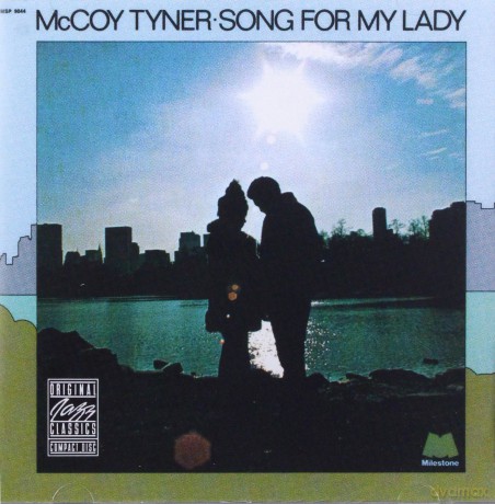 Mccoy Tyner: Song For My Lady [CD]