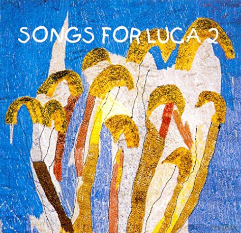 Songs For Luca 2 [2CD]