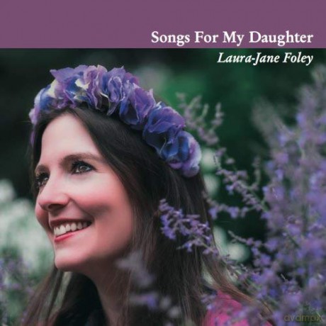 Laura-Jane Foley: Songs For My Daughter [CD]