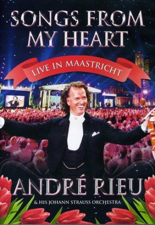 Andre Rieu: Songs From My Heart - Live In Maastricht [DVD]