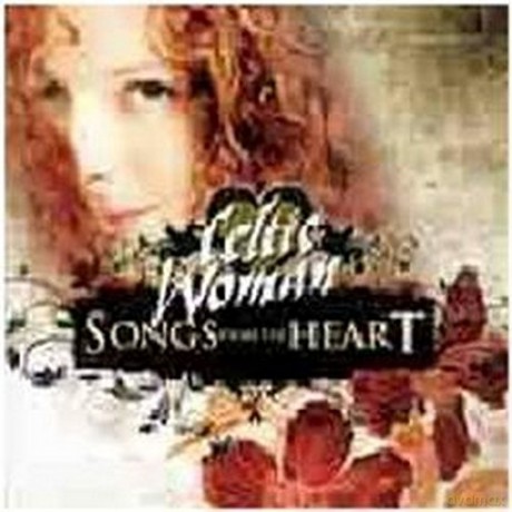 Celtic Woman: Songs From The Heart [CD]
