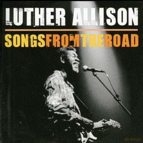 Luther Allison: Songs From The Road [2CD]